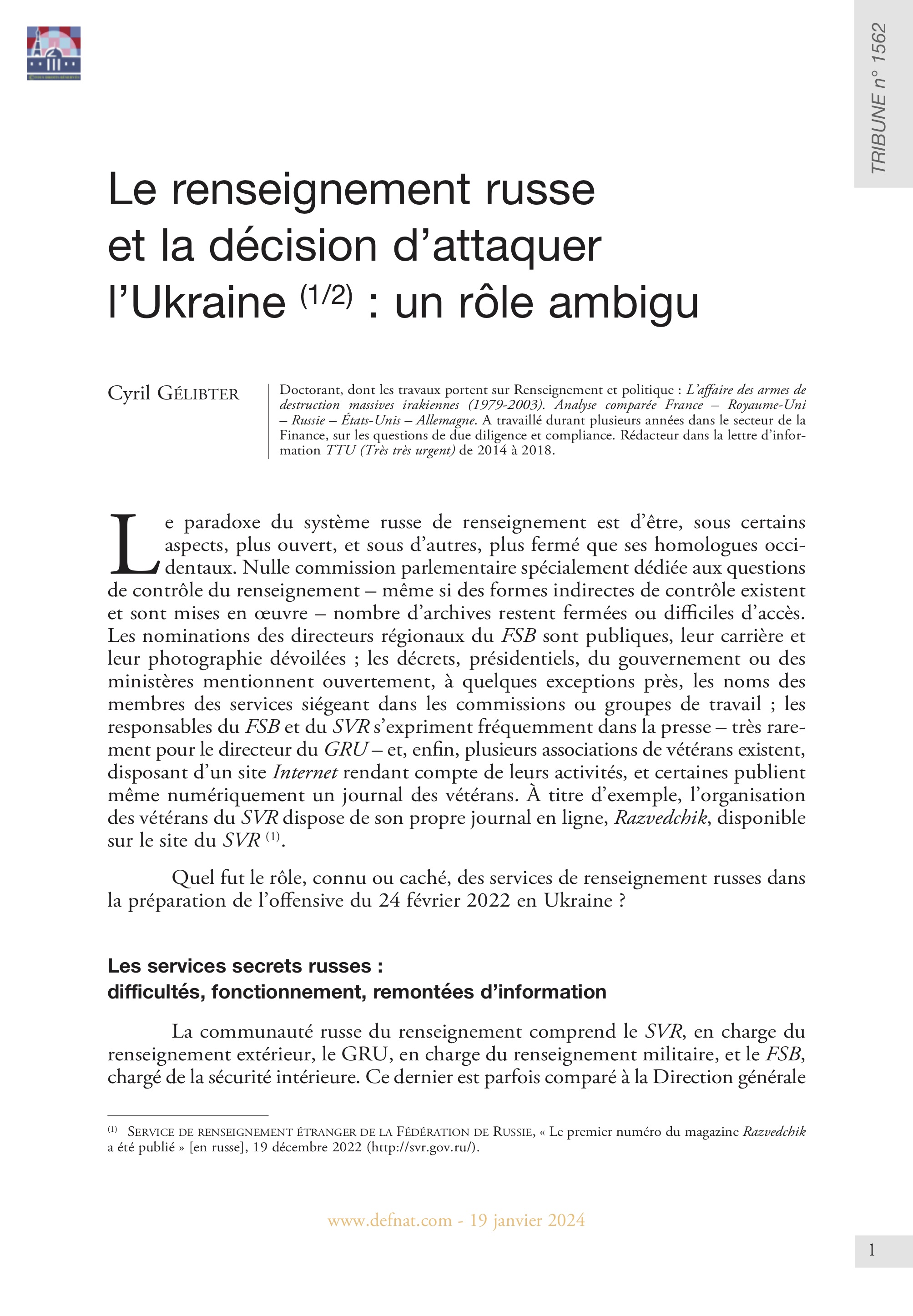 Le renseignement russe et la décision d’attaquer l’Ukraine (1/2) : un rôle ambigu (T 1562)
